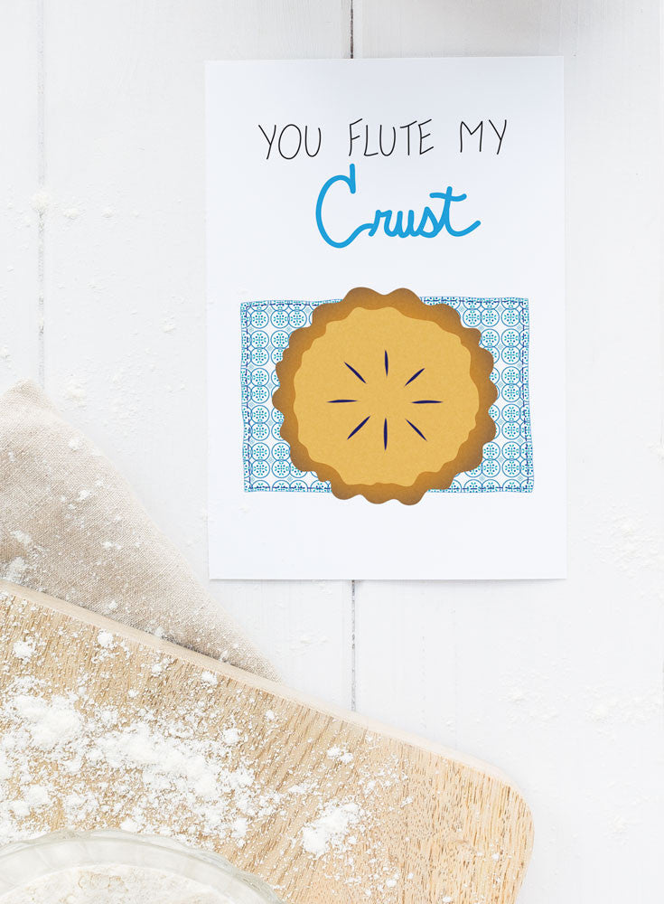 You Flute My Crust Greeting Card