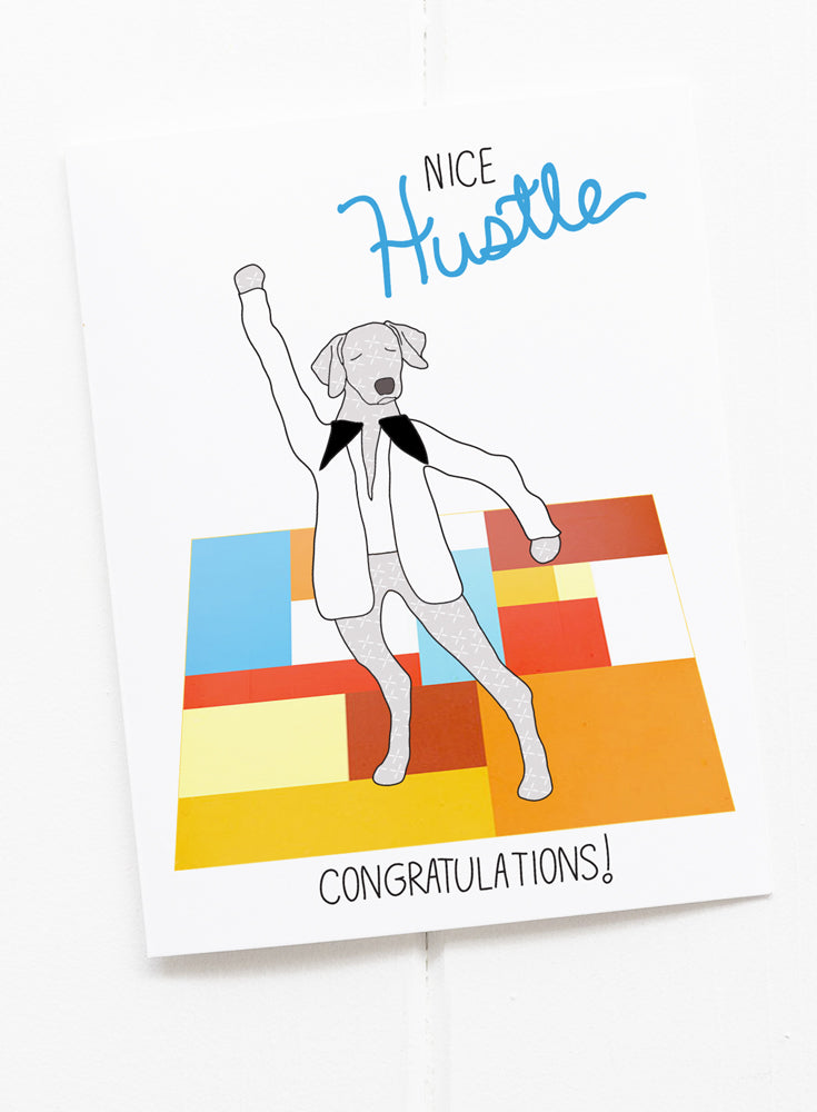 Nice Hustle Greeting Card