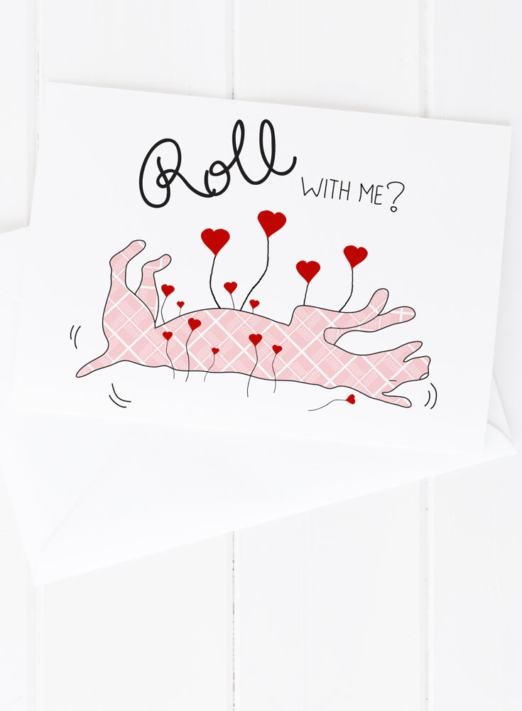 Roll with Me? Love Greeting Card